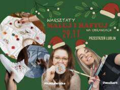 Warsztaty MALUJ I HAFTUJ na ubraniach